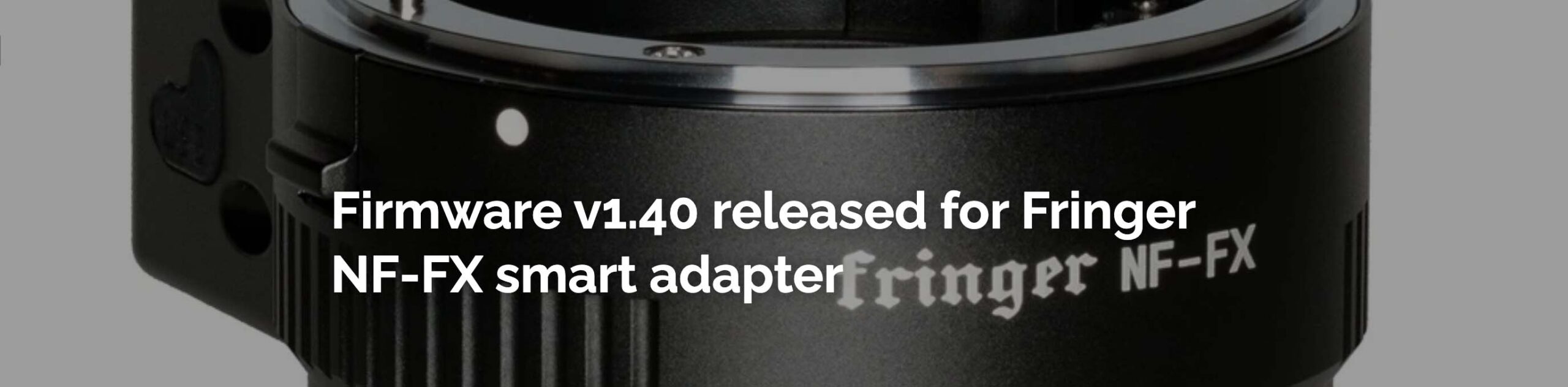 Fringer NF-FX Firmware v1.40 Released - Fuji Addict