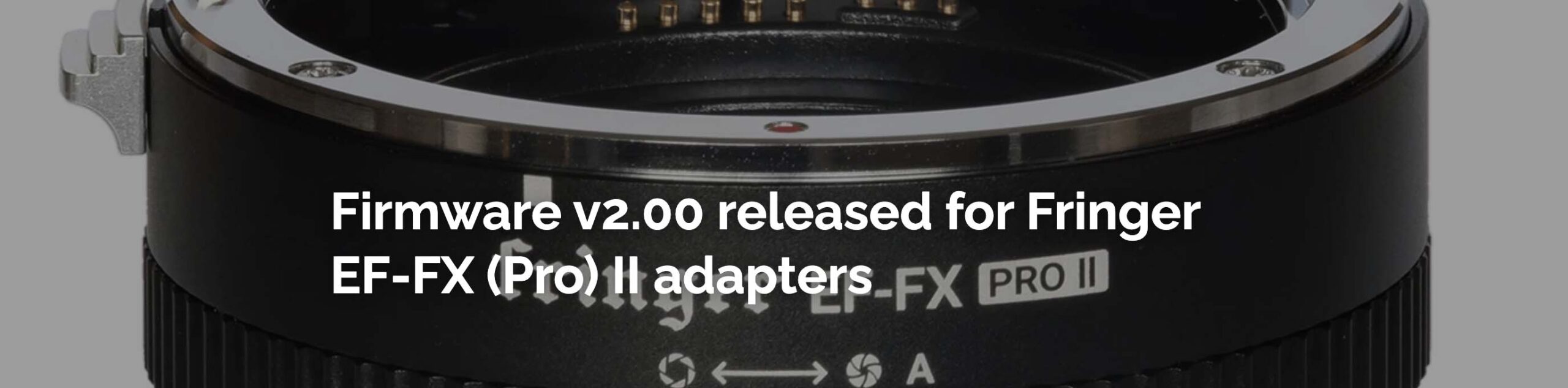 Fringer EF-FX (Pro) II Firmware v2.00 Released - Fuji Addict