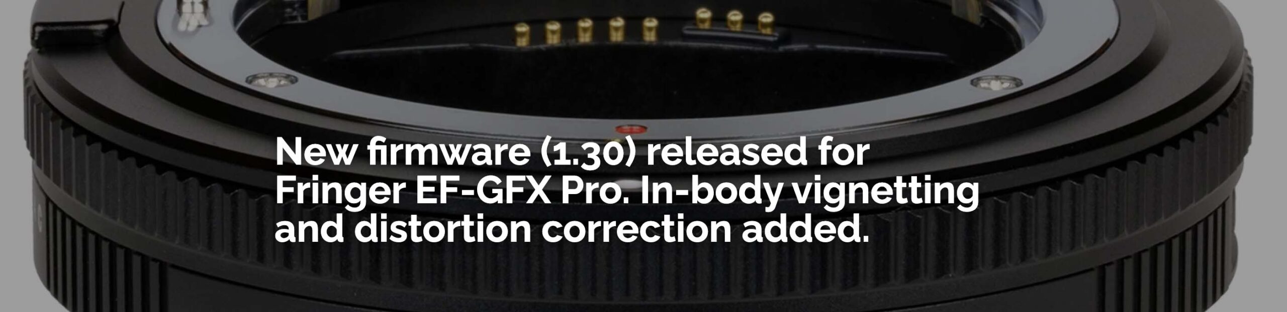 Fringer EF-GFX Pro Firmware 1.30 Released - Fuji Addict